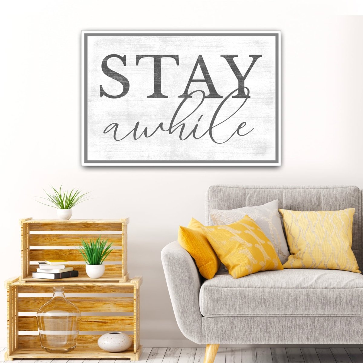 Stay Awhile Large Canvas Sign in Family Room - Pretty Perfect Studio