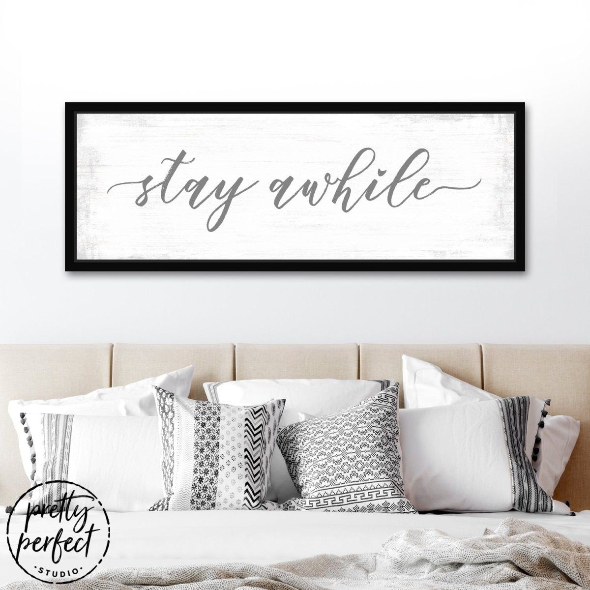 Stay Awhile Large Rectangle Sign in Master Bedroom - Pretty Perfect Studio