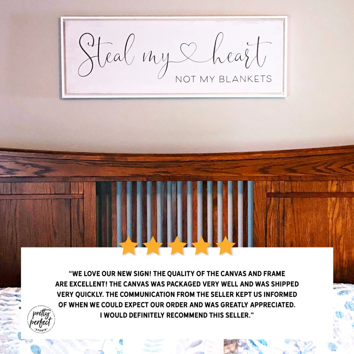 Customer product review for steal my heart not my blankets sign by Pretty Perfect Studio