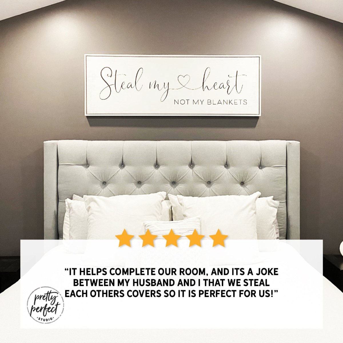 Customer product review for steal my heart not my blankets sign by Pretty Perfect Studio