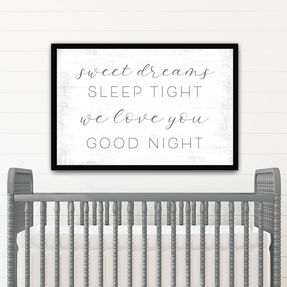 Sweet Dreams Sleep Tight Sign Above Baby Bed - Pretty Perfect Studio