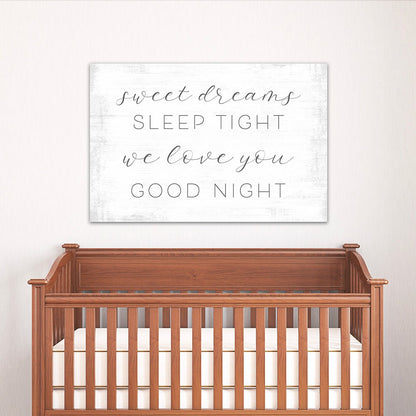Sweet Dreams Sleep Tight Sign Above Nursery Bed - Pretty Perfect Studio