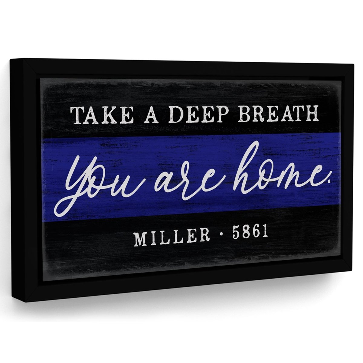 Take A Deep Breath Blue Line Sign - Pretty Perfect Studio