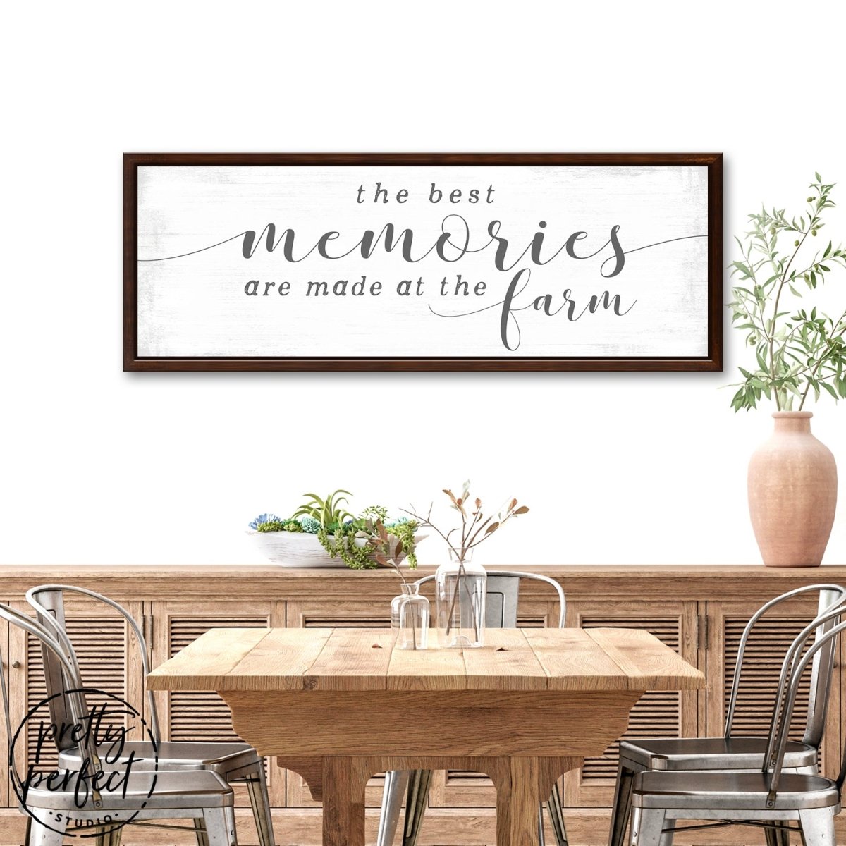The Best Memories Are Made at the Farm Sign in Kitchen Above Table - Pretty Perfect Studio
