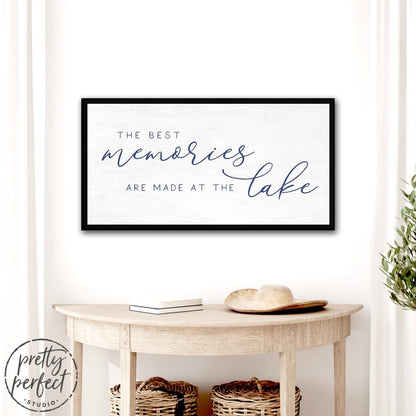 The Best Memories Are Made At The Lake Wall Art Hanging on Wall Above Entryway Table - Pretty Perfect Studio