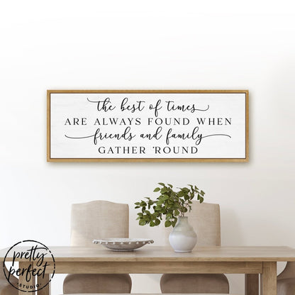 The Best Of Times Canvas Sign for Dining Room - Pretty Perfect Studio