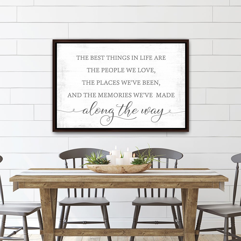 The Best Things In Life Are The People We Love Sign Above Kitchen Table - Pretty Perfect Studio