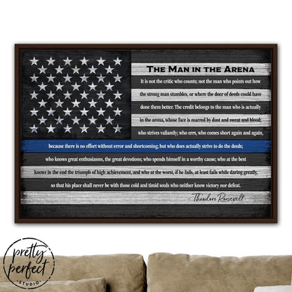 The Man In The Arena Thin Blue Line Flag Quote