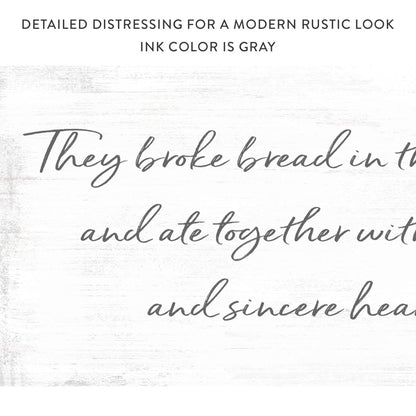 They Broke Bread In Their Homes Sign With Distressed Modern Rustic Look - Pretty Perfect Studio