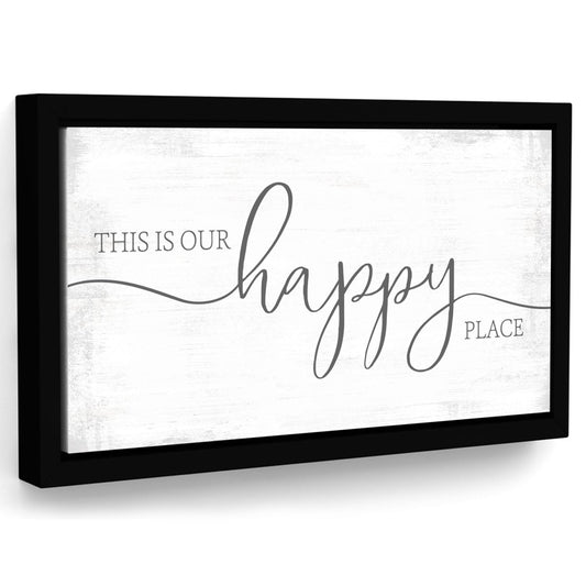 This Is Our Happy Place Sign - Pretty Perfect Studio