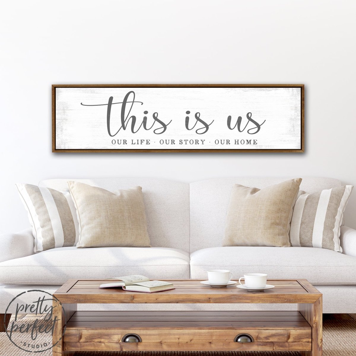 This Is Us Family Canvas Sign Above Couch - Pretty Perfect Studio