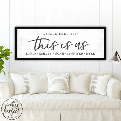 This Is Us Sign Personalized With Family Name & Date in Living Room Above Couch - Pretty Perfect Studio