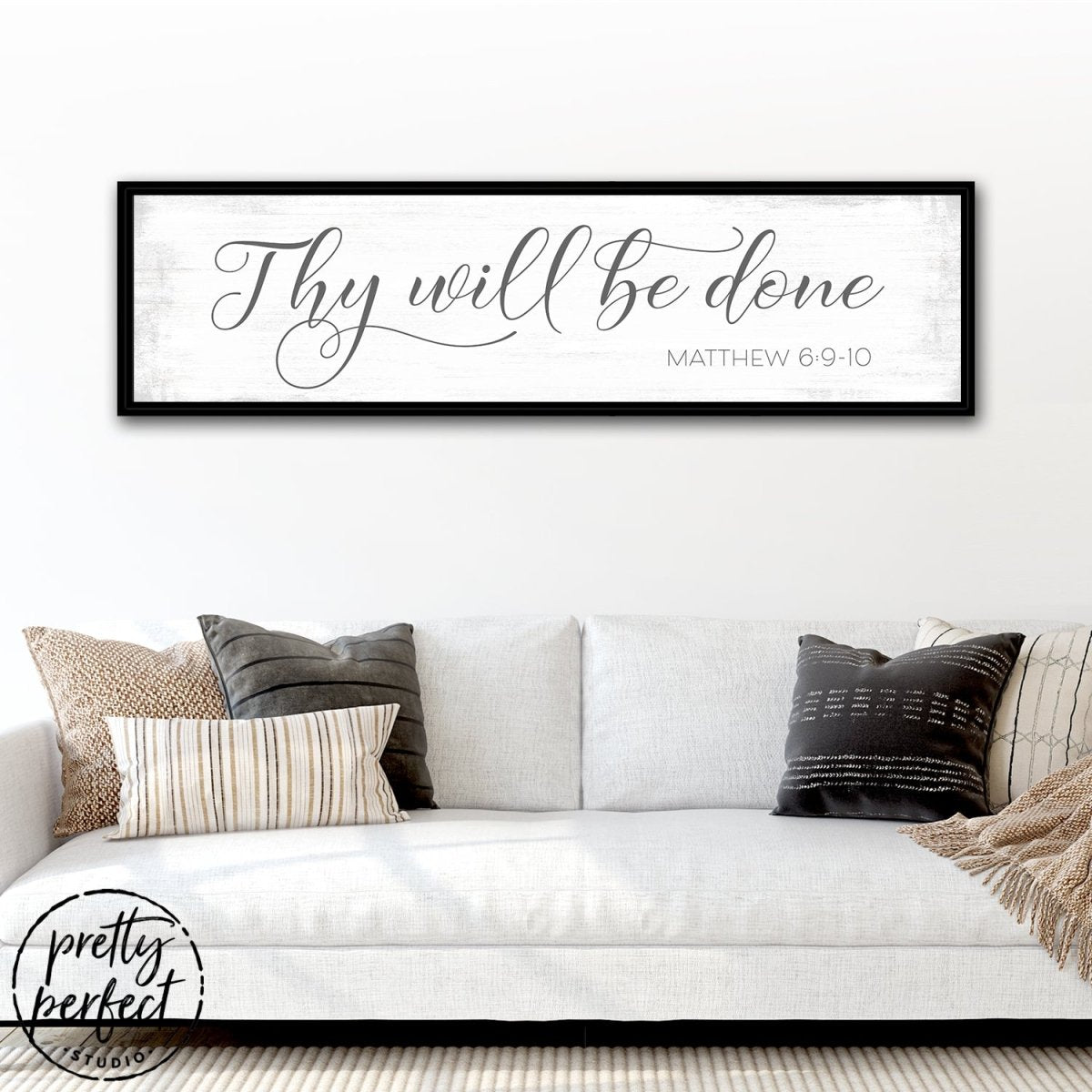 Thy Will Be Done Matthew 6:9-10 Christian Family Scripture Sign Above Couch - Pretty Perfect Studio