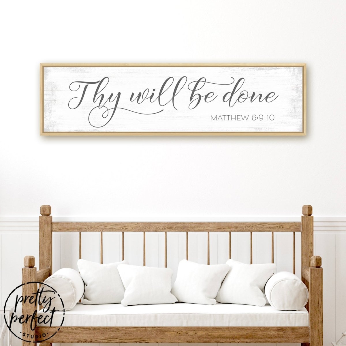 Thy Will Be Done Matthew 6:9-10 Christian Family Scripture Sign Above Entryway Couch - Pretty Perfect Studio