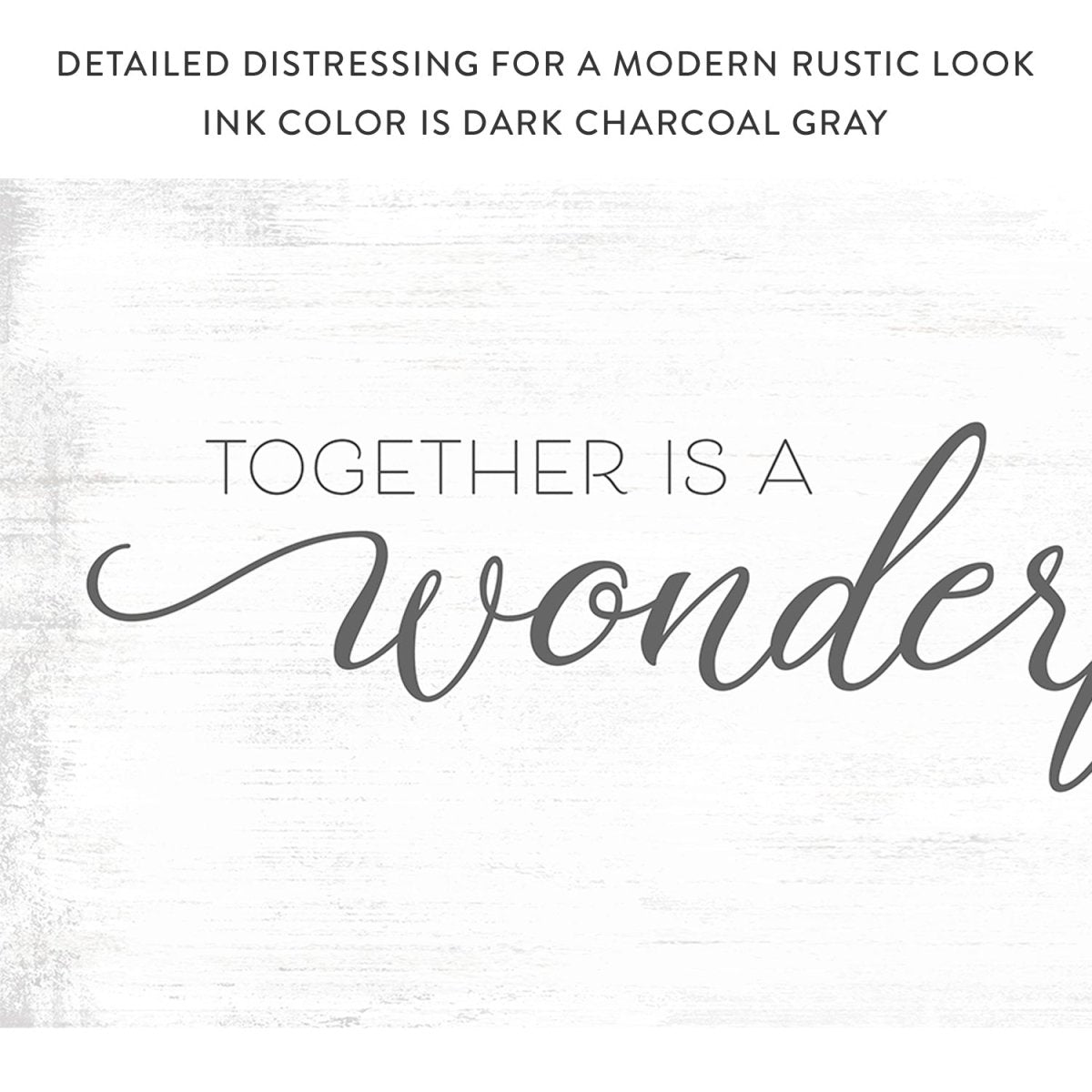 Together Is A Wonderful Place To Be Sign – Pretty Perfect Studio