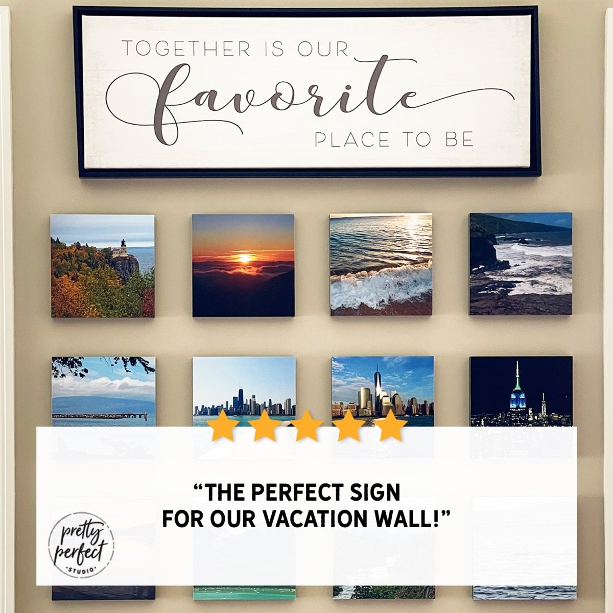Customer product review for together is our favorite place to be sign by Pretty Perfect Studio