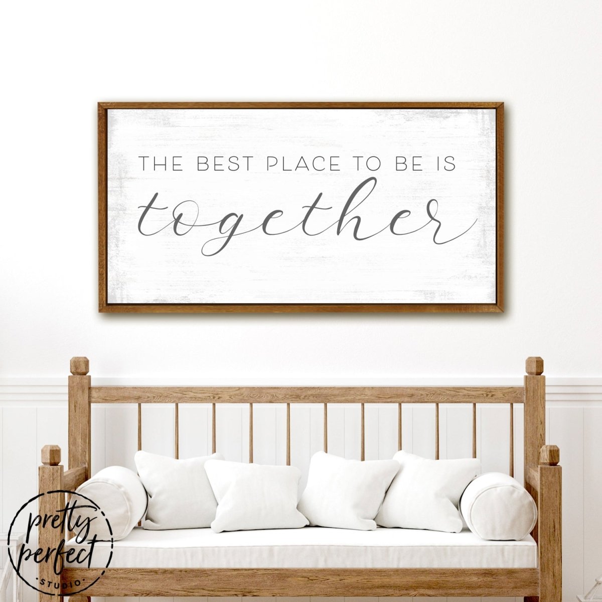 Together Is The Best Place To Be Sign Above Entryway Couch - Pretty Perfect Studio