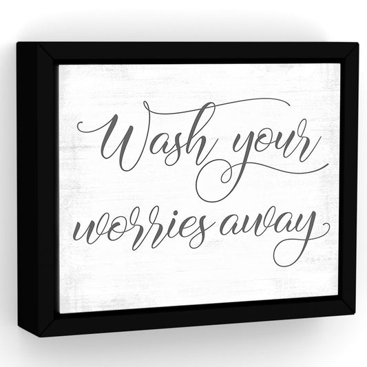 Wash Your Worries Away Sign - Pretty Perfect Studio
