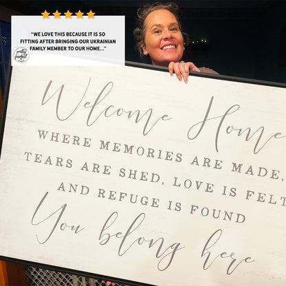 Customer product review for welcome home you belong here sign by Pretty Perfect Studio