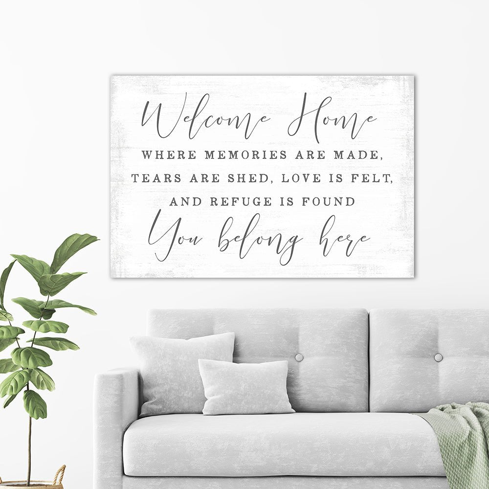 Welcome Home, You Belong Here Sign Above Couch In Living Room - Pretty Perfect Studio