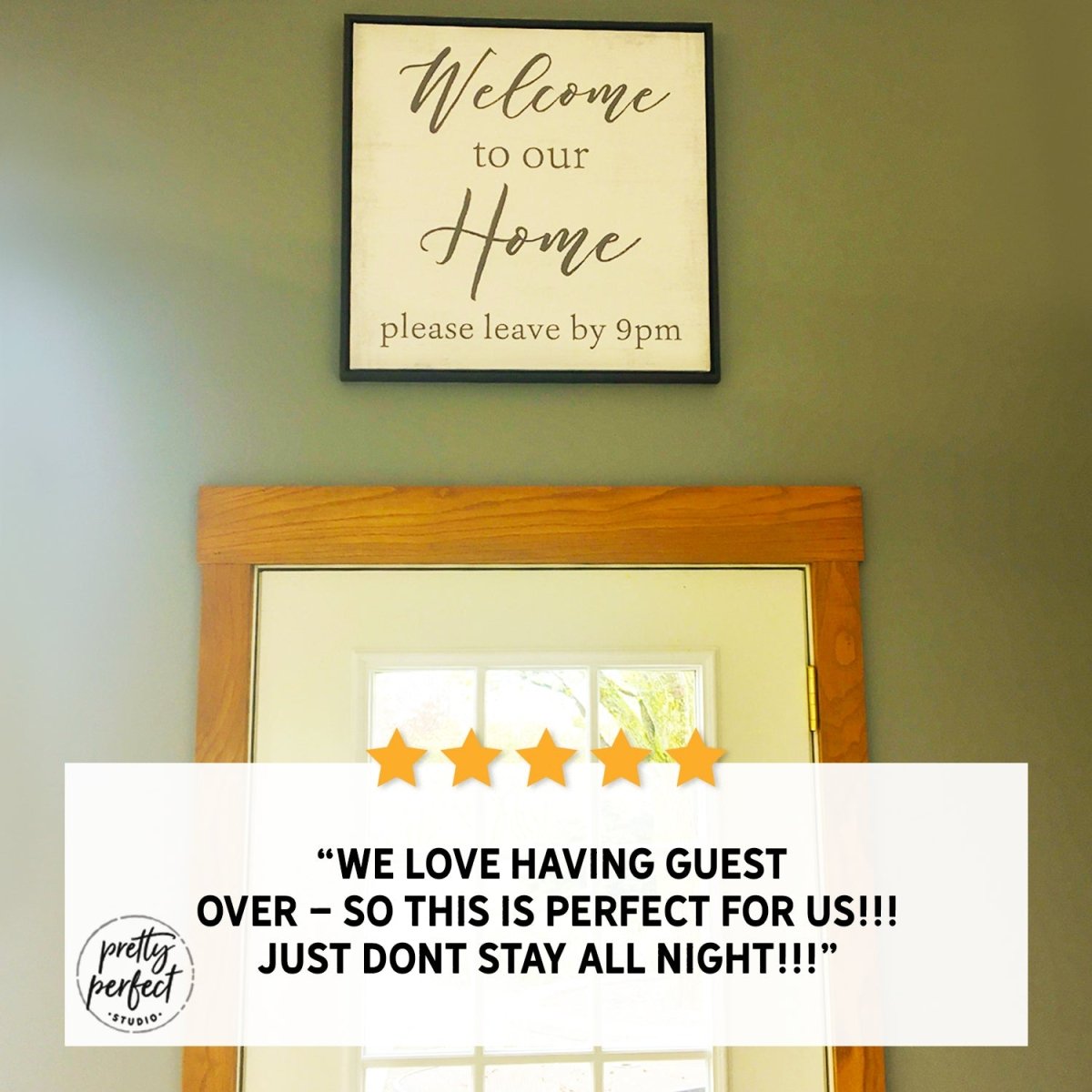 Customer product review for welcome to our home sign by Pretty Perfect Studio