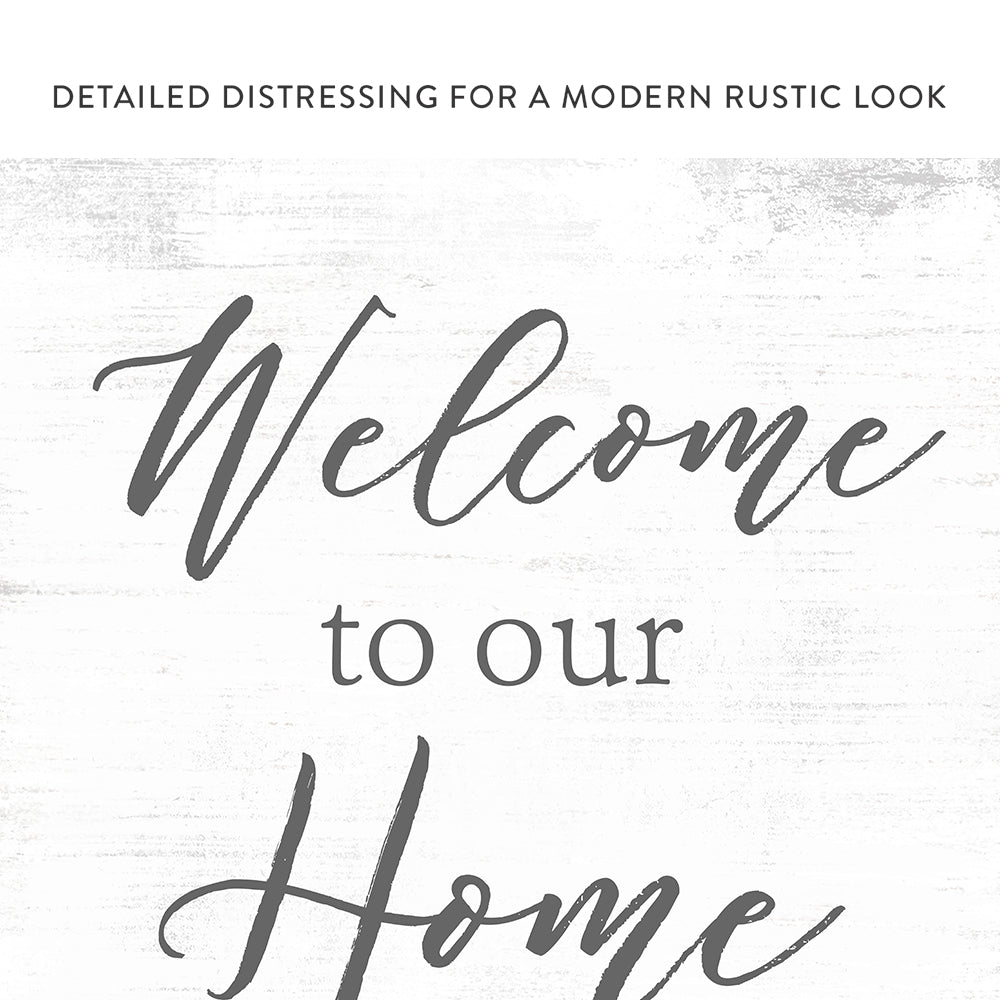 Welcome to Our Home, Please Leave By 9 Sign With Modern Rustic Look - Pretty Perfect Studio