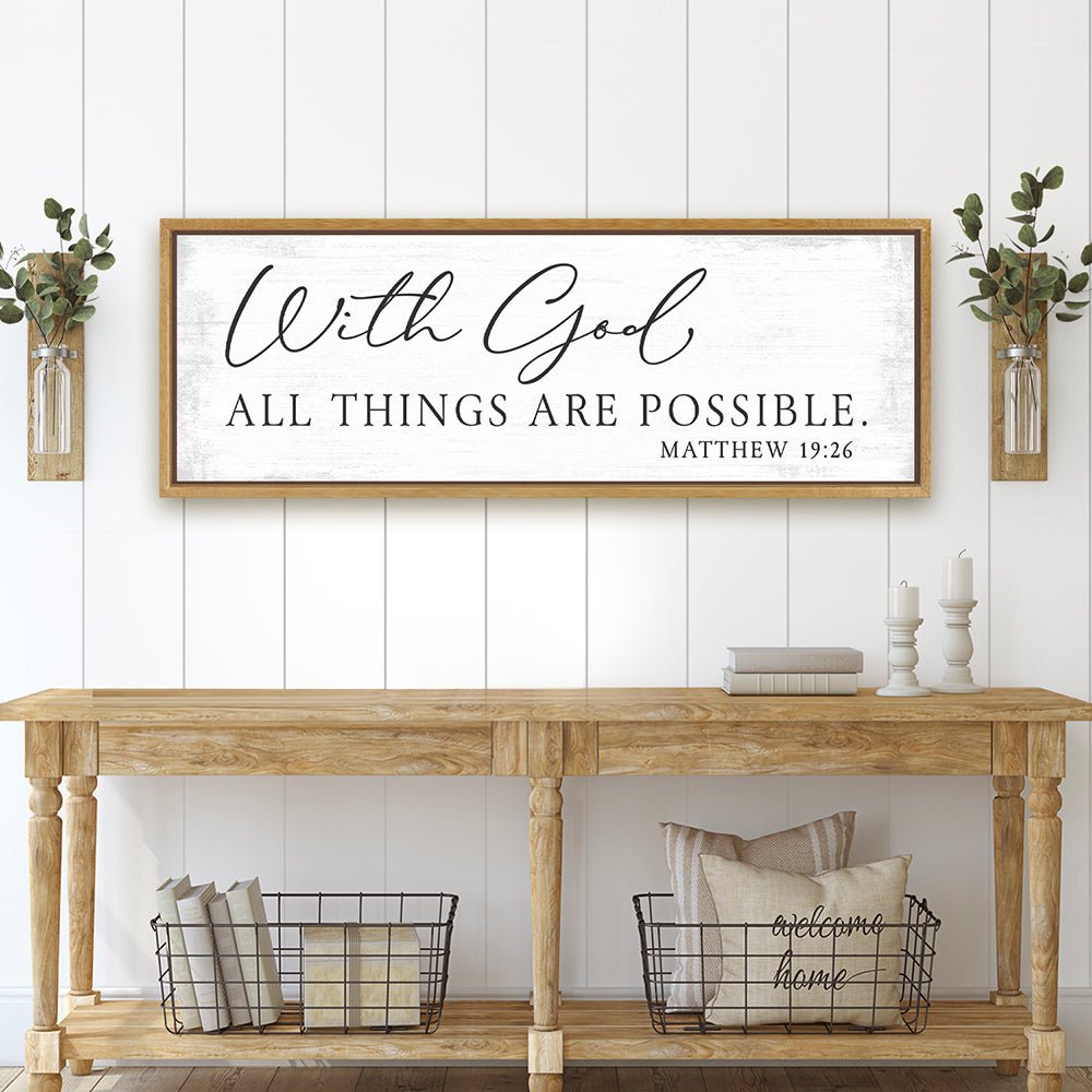 With God All Things Are Possible Sign in Entryway Above The Table - Pretty Perfect Studio