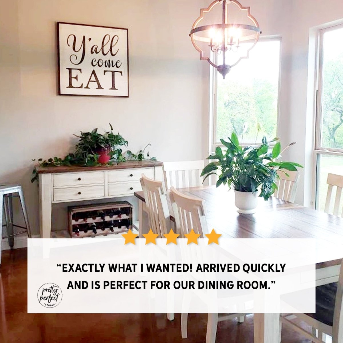Customer product review for yall come eat sign by Pretty Perfect Studio
