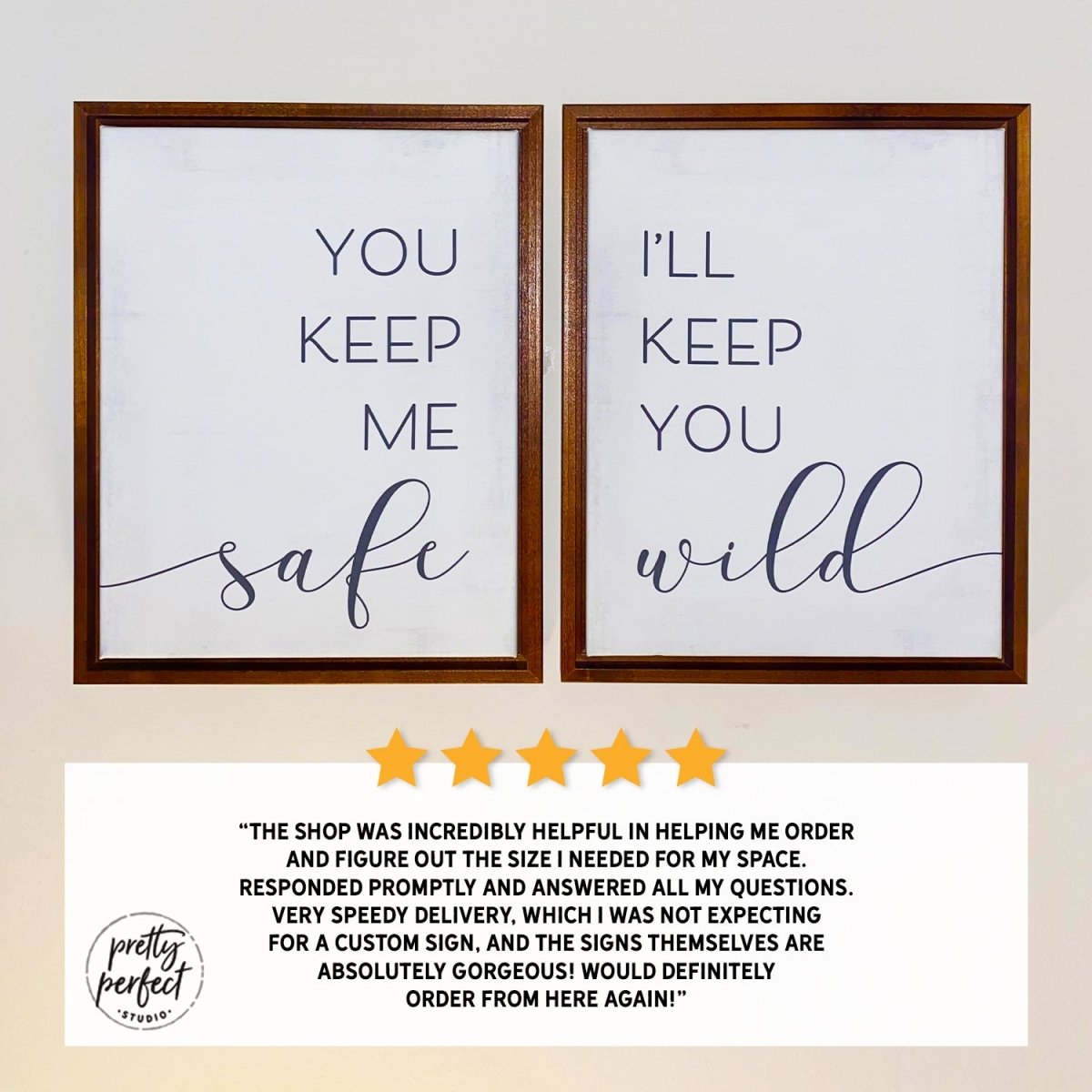 Customer product review for you keep me safe sign by Pretty Perfect Studio